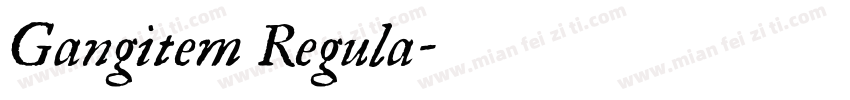 Gangitem Regula字体转换